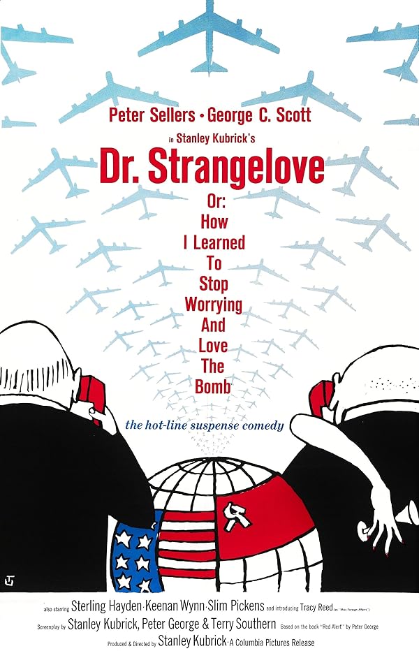 Dr. Strangelove or: How I Learned to Stop Worrying and Love the Bomb juliste