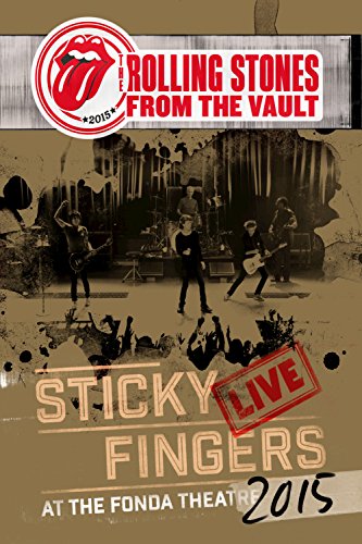 The Rolling Stones: From the Vault - Sticky Fingers Live at the Fonda Theatre 2015 juliste